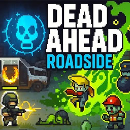 Dead Ahead: Roadside
